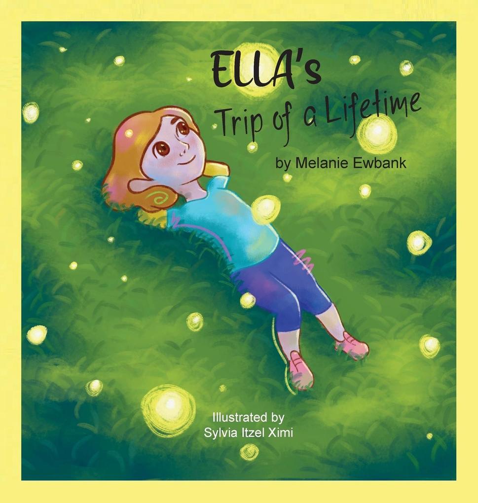 Ella‘s Trip of a Lifetime
