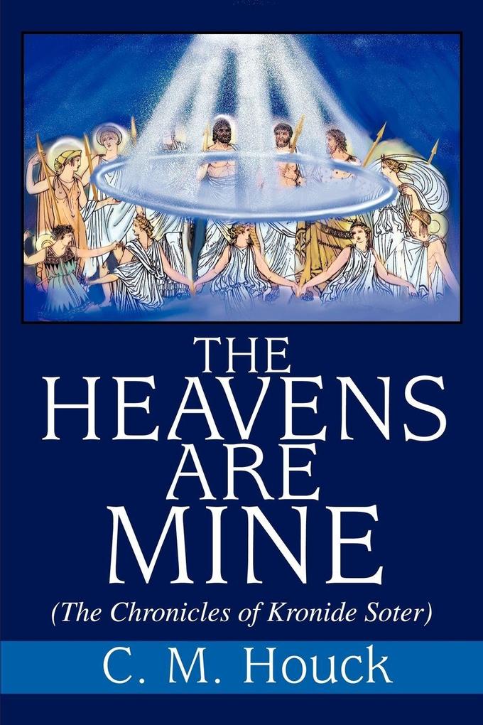 The Heavens Are Mine