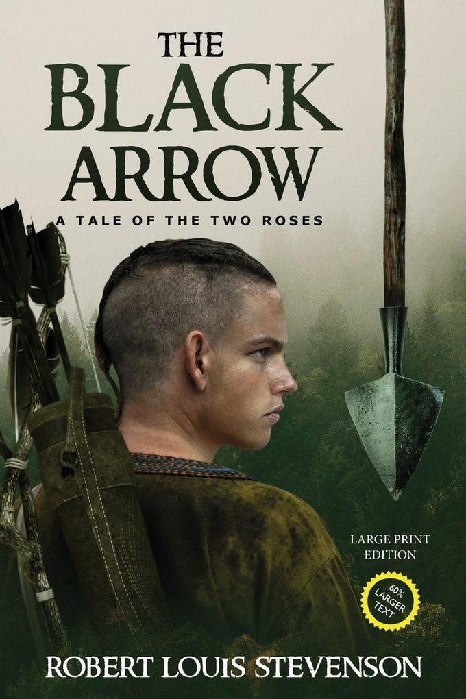 The Black Arrow (Annotated Large Print)