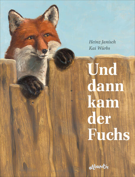 Image of Und dann kam der Fuchs