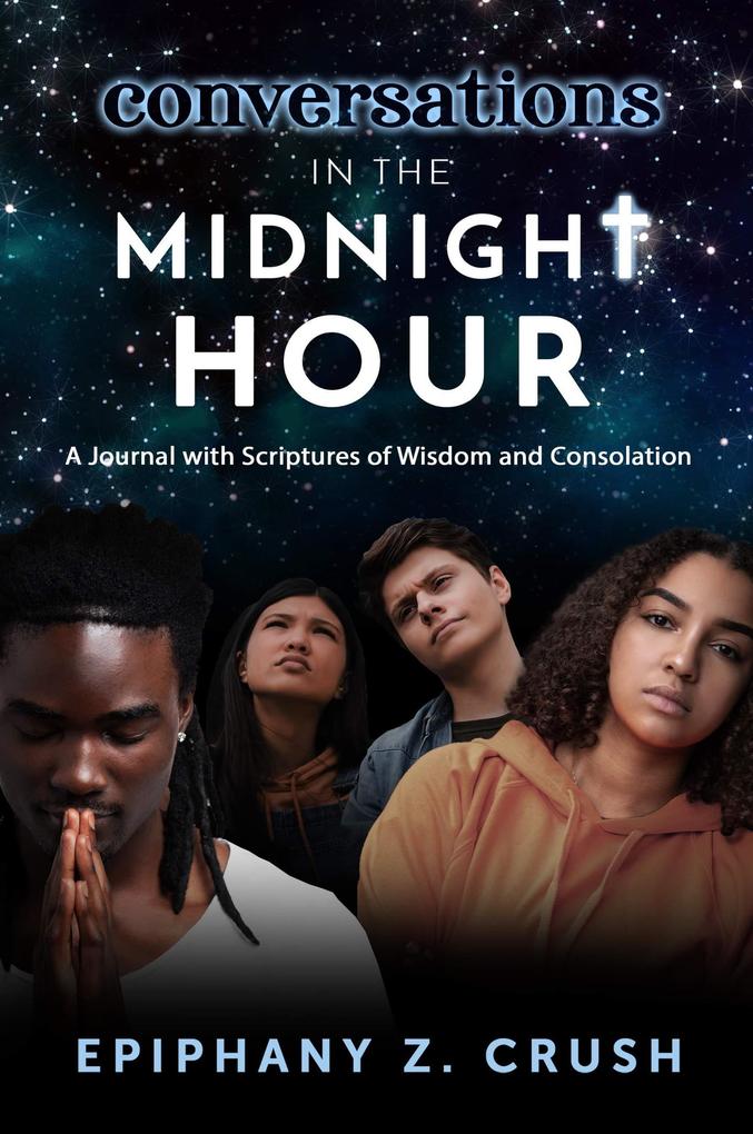 Conversations in the Midnight Hour: A Journal with Scriptures of Wisdom and Consolation