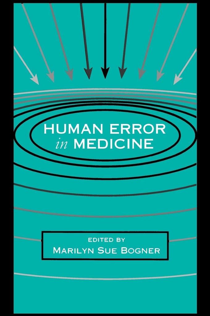 Human Error in Medicine