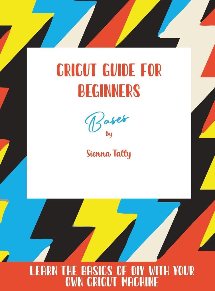 Cricut Guide For Beginners