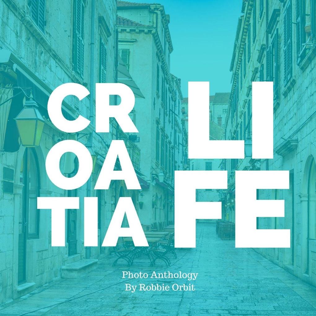 Croatia Life