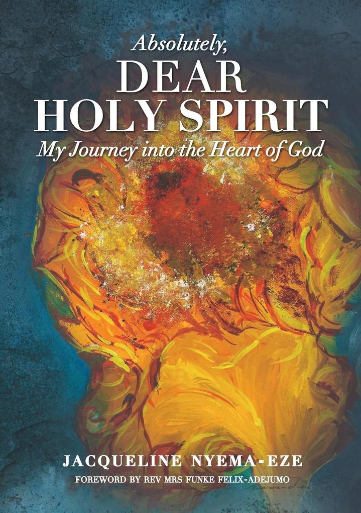 ABSOLUTELY DEAR HOLY SPIRIT