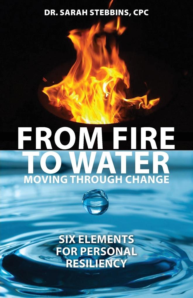 From Fire to Water