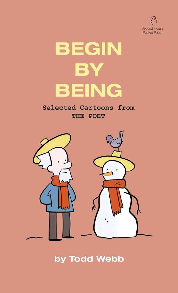 Begin By Being