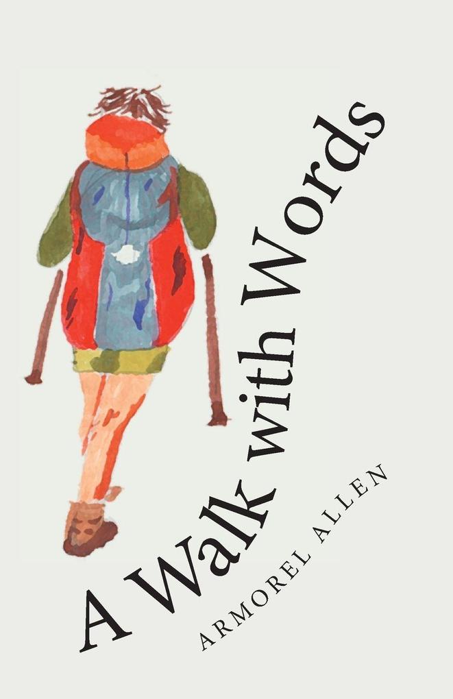 A Walk with Words