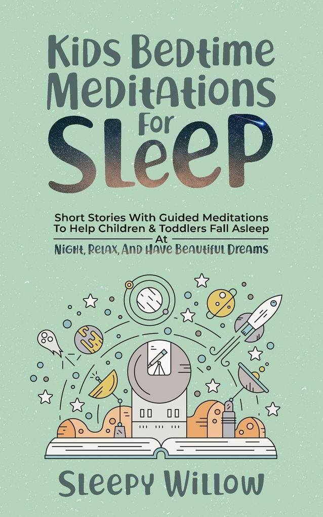 Kids Bedtime Meditations For Sleep