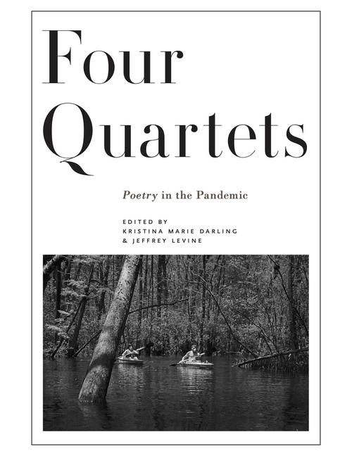 Four Quartets - Poetry in the Pandemic