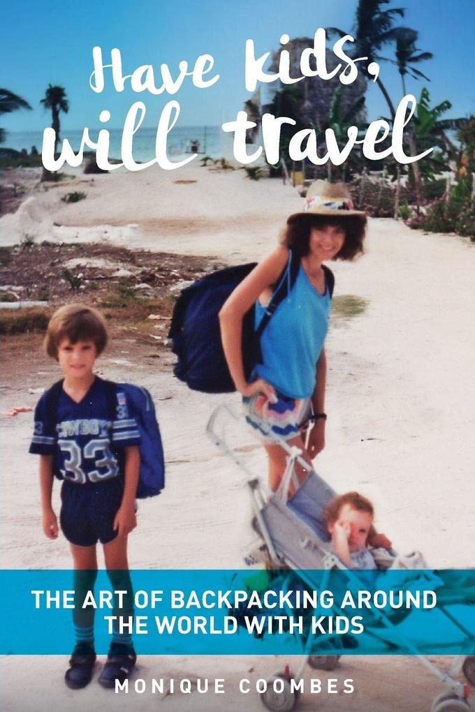 Have kids will travel