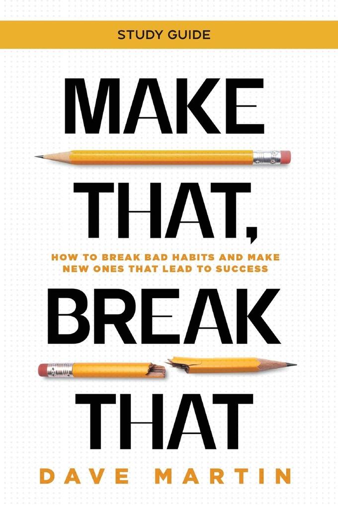 Make That Break That - Study Guide