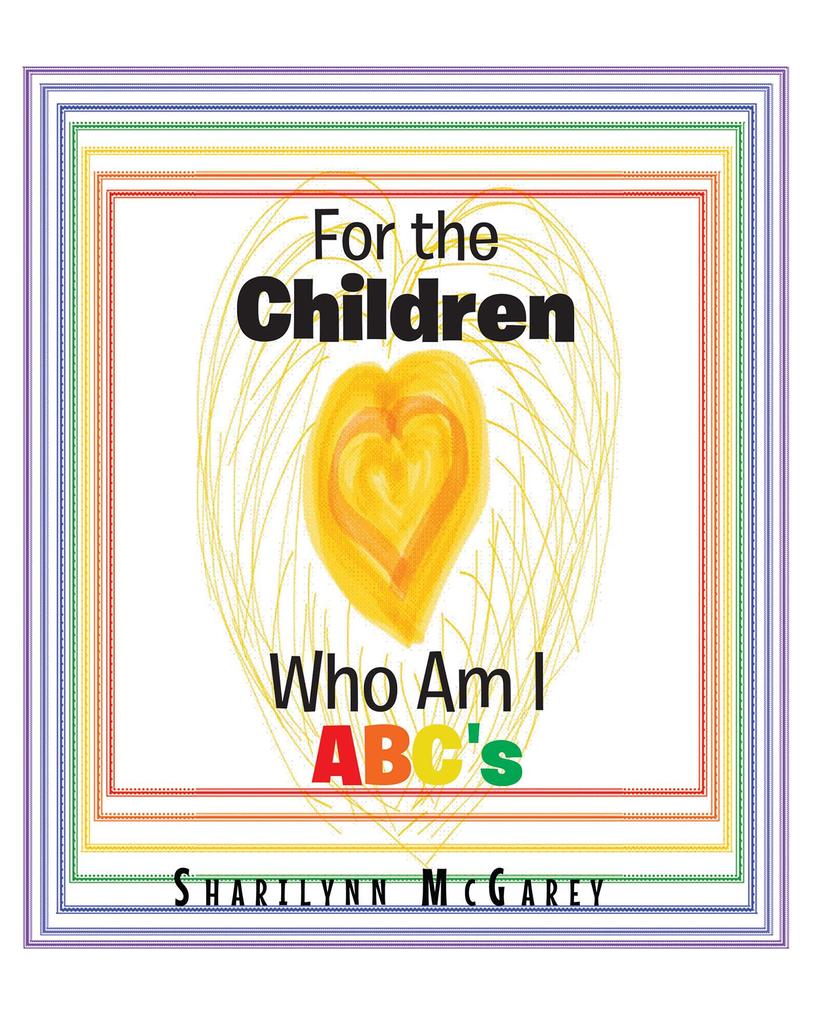 For the Children: Who Am I ABC‘s