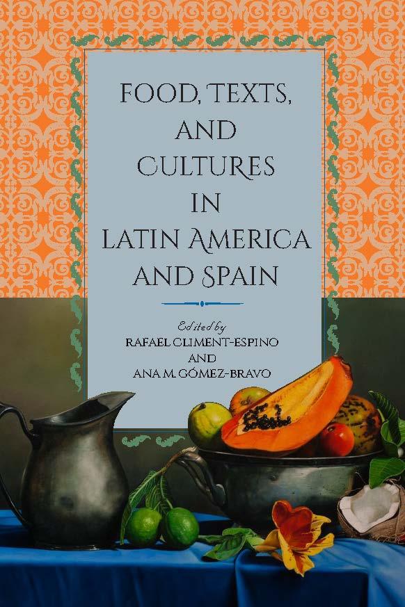 Food Texts and Cultures in Latin America and Spain