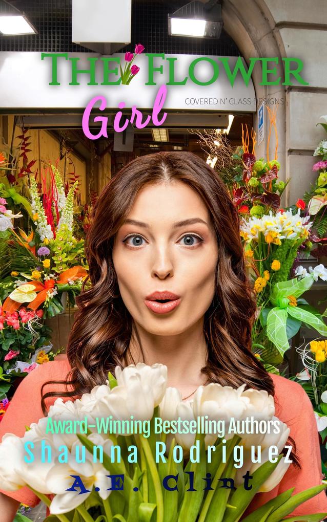 The Flower Girl (Not Your Average Cinderella #3)