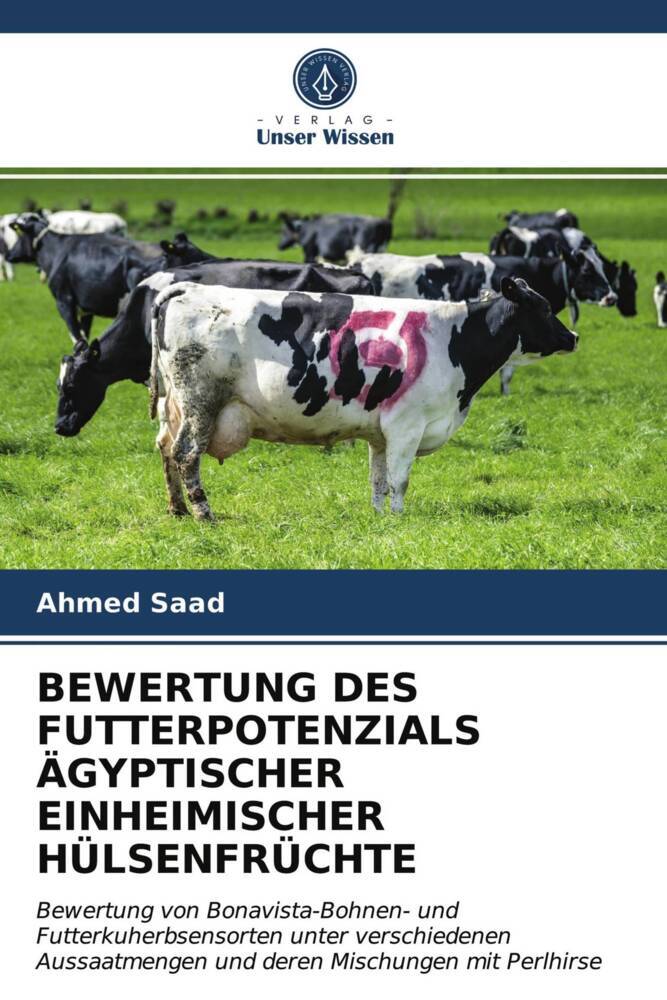 BEWERTUNG DES FUTTERPOTENZIALS ÄGYPTISCHER EINHEIMISCHER HÜLSENFRÜCHTE