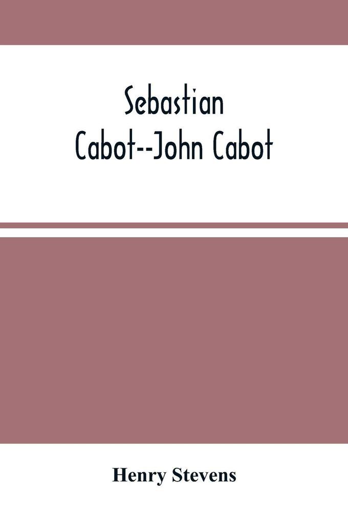 Sebastian Cabot--John Cabot