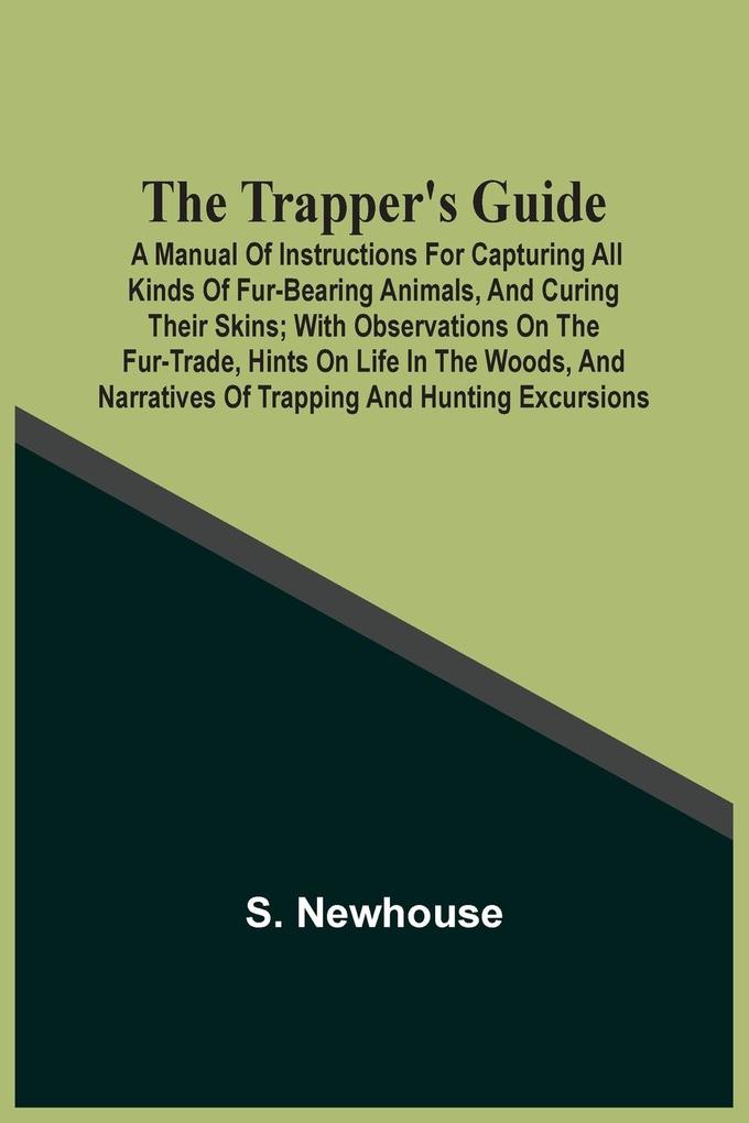 The Trapper‘S Guide