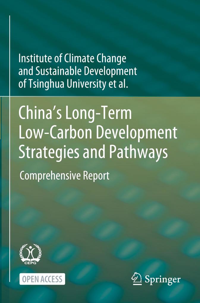 China‘s Long-Term Low-Carbon Development Strategies and Pathways