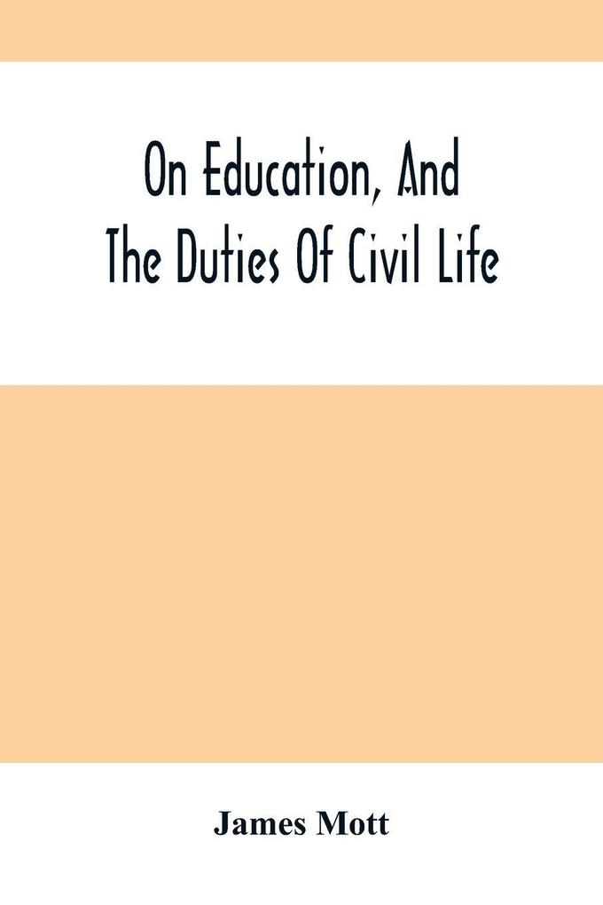 On Education And The Duties Of Civil Life