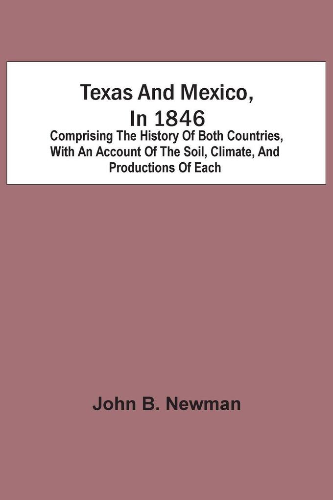 Texas And Mexico In 1846