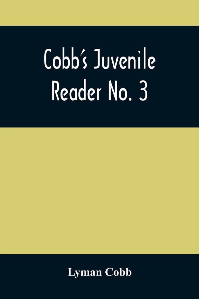 Cobb'S Juvenile Reader No. 3