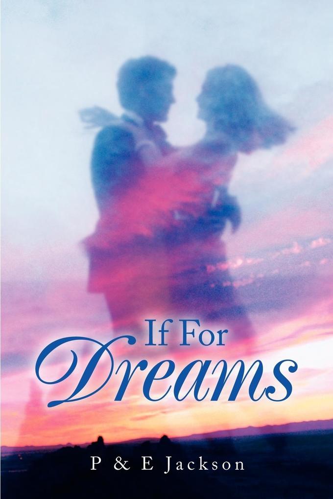 If For Dreams