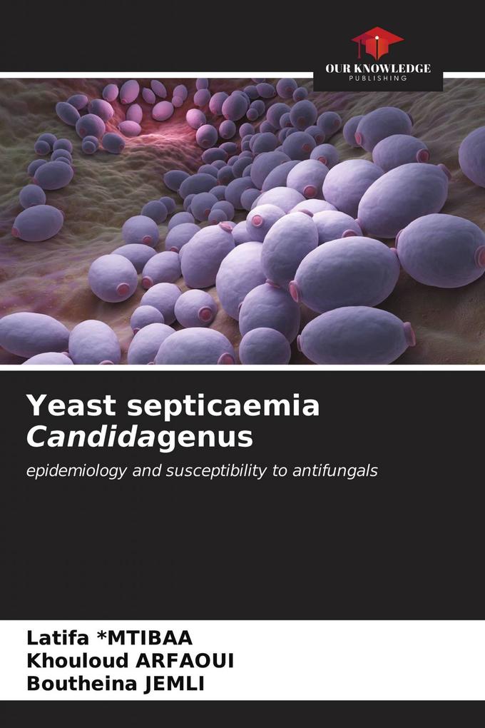 Yeast septicaemia Candidagenus