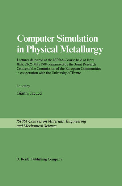 Computer Simulation in Physical Metallurgy