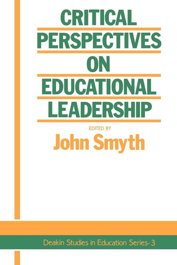Critical Perspectives On Educational Leadership