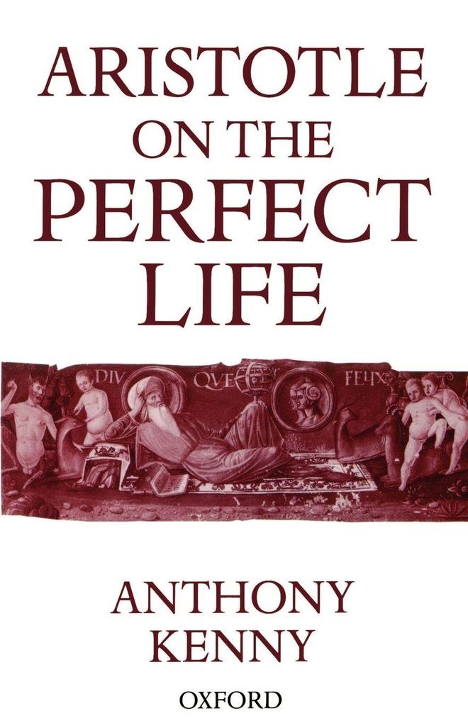 Aristotle on the Perfect Life
