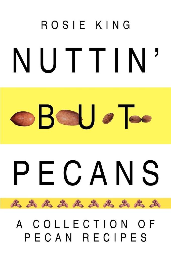 Nuttin' But Pecans