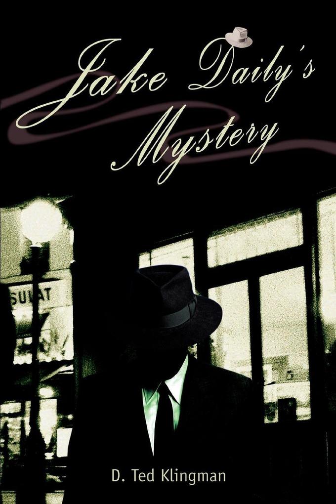 Jake Daily's Mystery