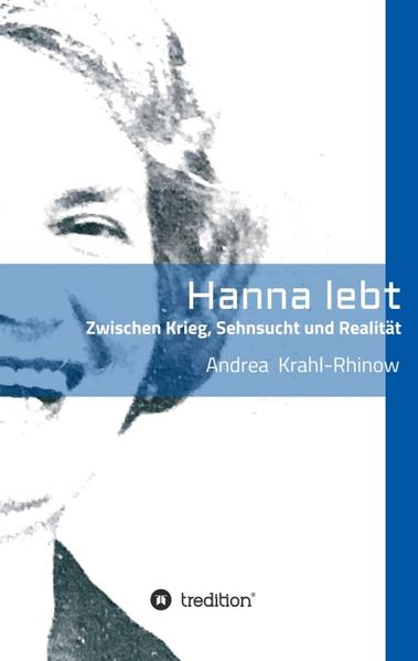 Image of Hanna lebt - Zwischen Krieg Sehnsucht und Realität