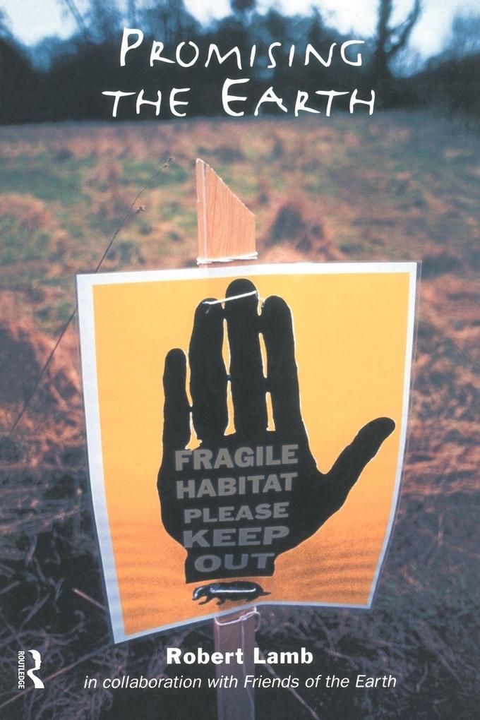 Promising the Earth
