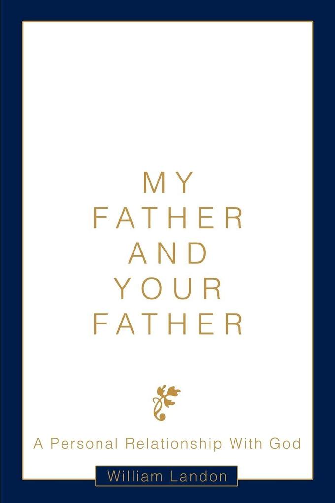 My Father and Your Father