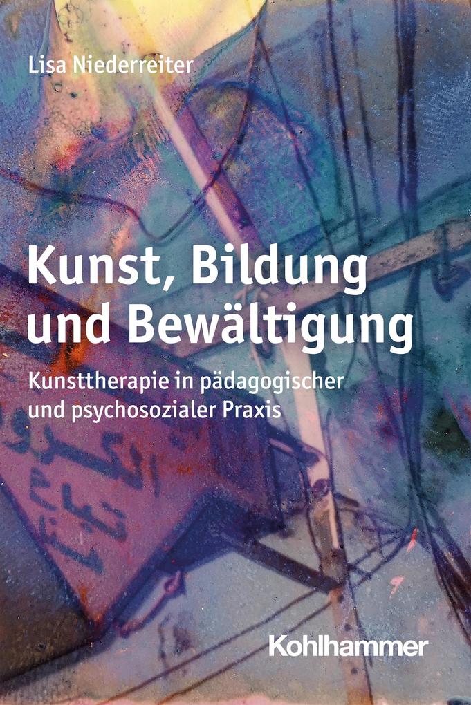 Kunst Bildung und Bewältigung