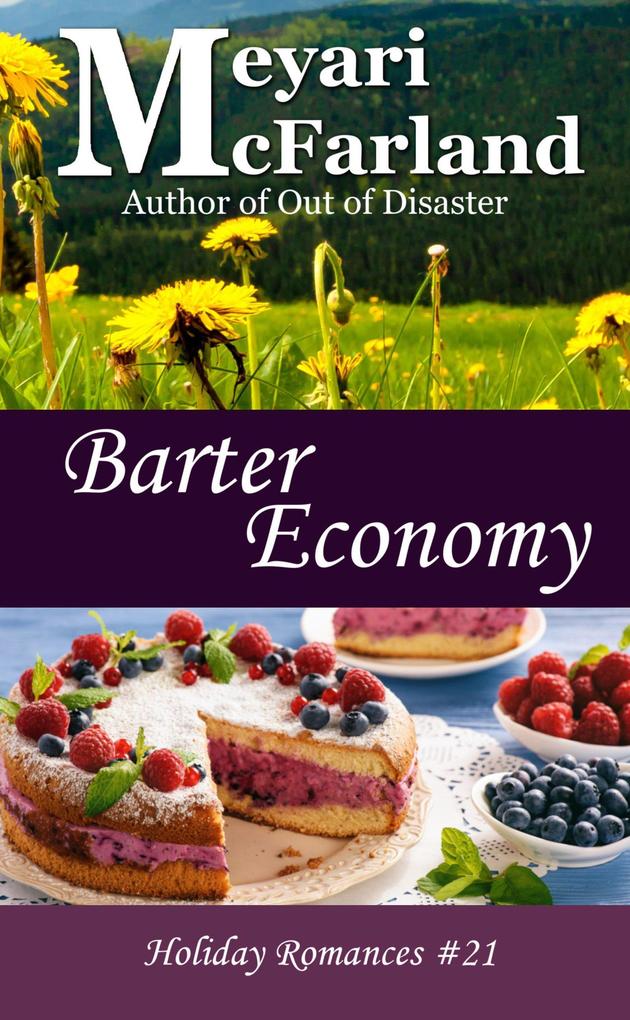Barter Economy (Holiday Romances #21)