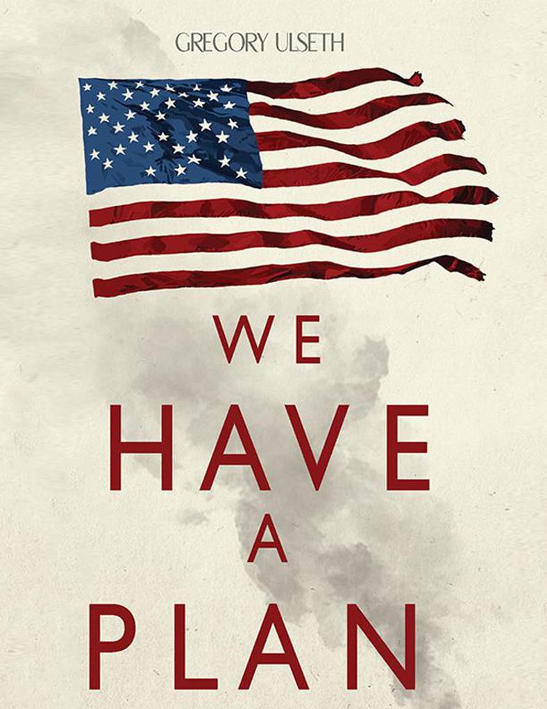 We Have a Plan