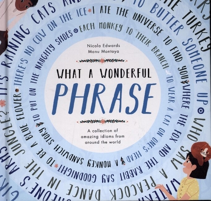 Image of What a Wonderful Phrase