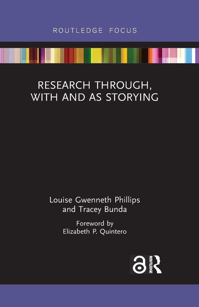Research Through With and As Storying