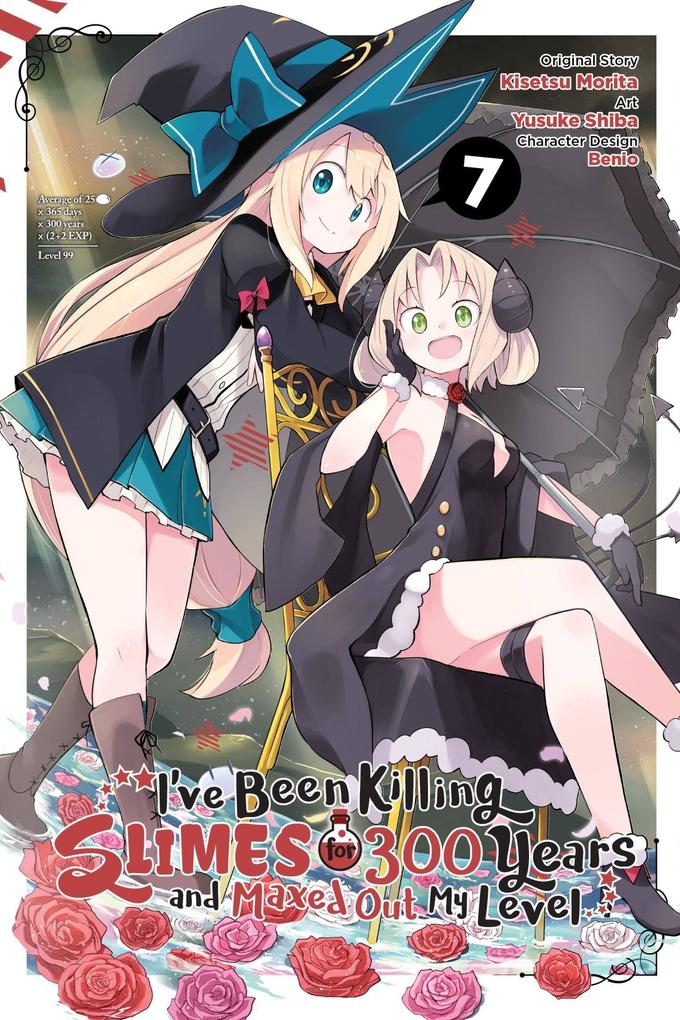 I've Been Killing Slimes for 300 Years and Maxed Out My Level Vol. 7 (manga)