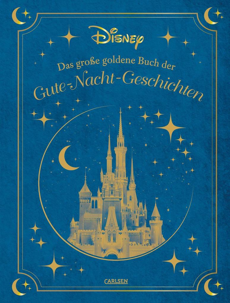 Carlsen Disney, Das Große Goldene Buch Der Gute-Nacht-Geschichten