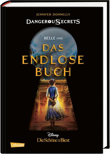 Image of Belle Und Das Endlose Buch (Die Schöne Und Das Biest) / Disney - Dangerous Secrets Bd.2 - Jennifer Donnelly, Walt Disney, Gebunden