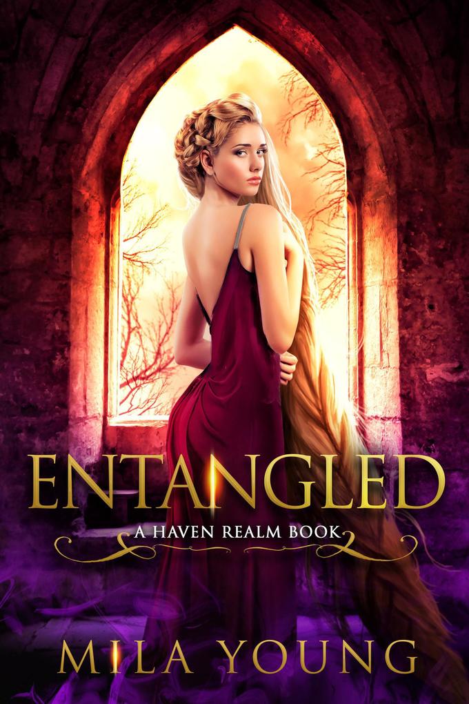 Entangled (Haven Realm Chronicles #3)