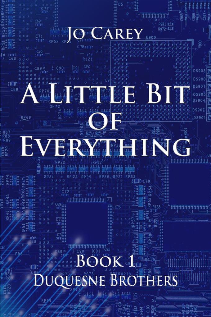 A Little Bit of Everything (Duquesne Brothers #1)