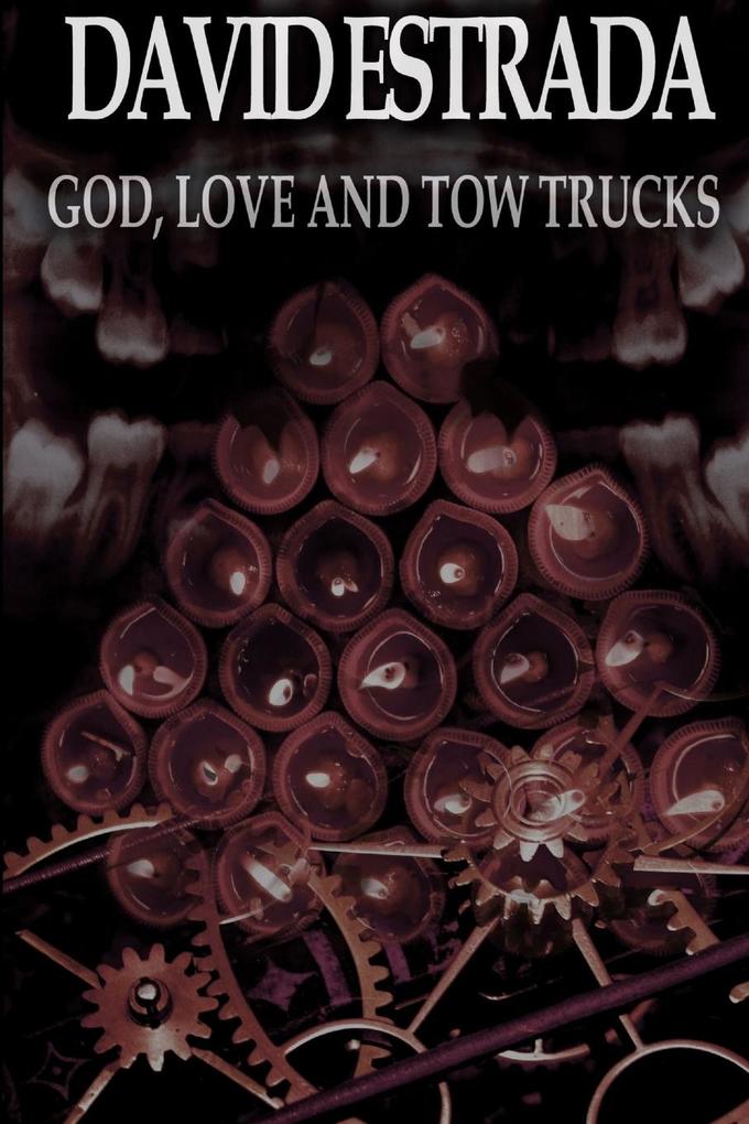 God Love and Tow Trucks