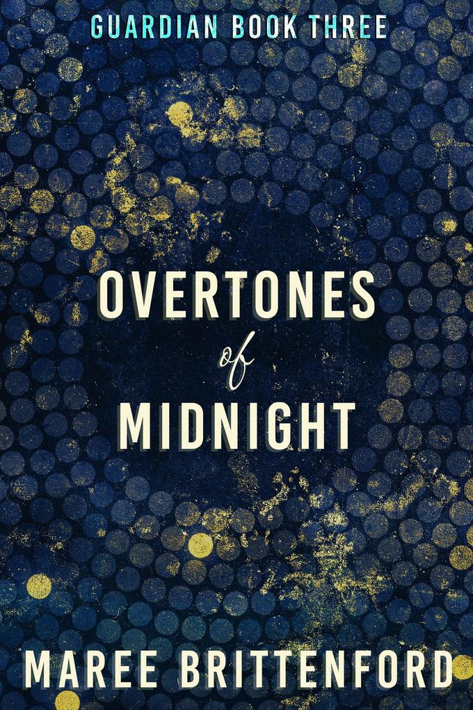 Overtones of Midnight (Guardian #3)