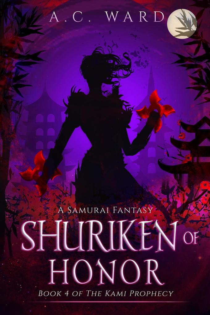 Shuriken of Honor (The Kami Prophecy #4)