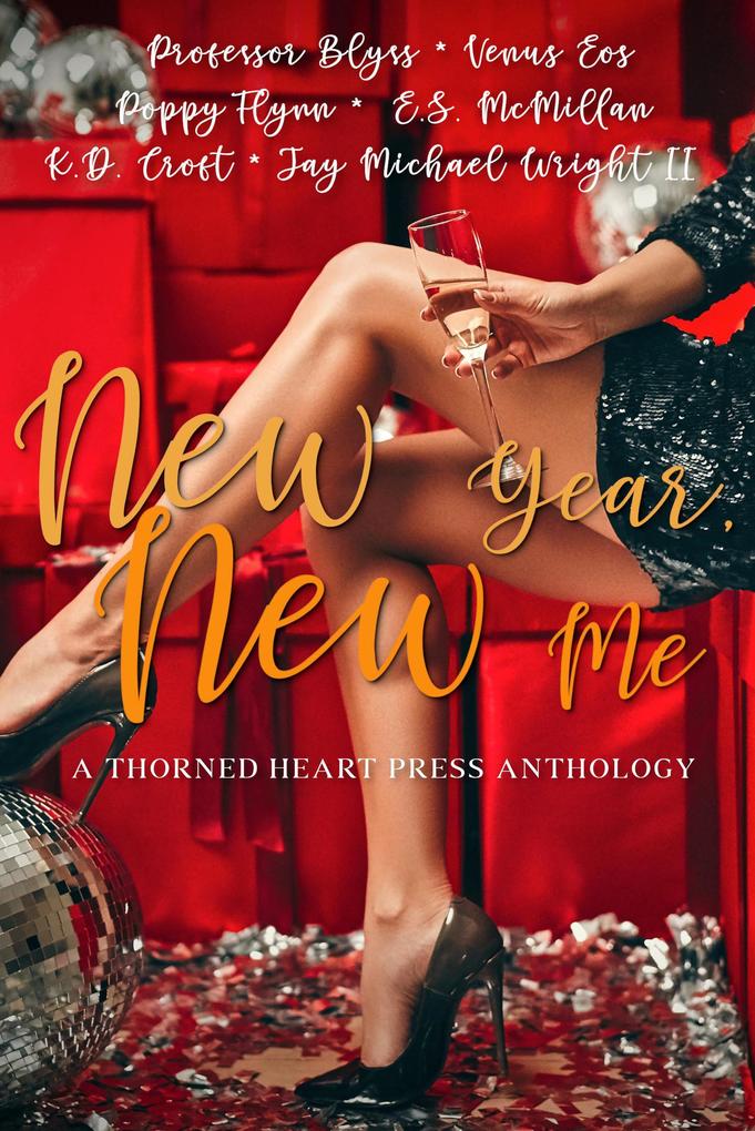 New Year New Me: A Thorned Heart Press Anthology